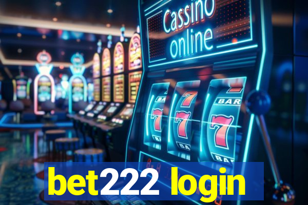 bet222 login